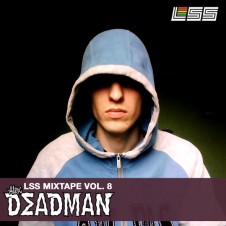 LSS Mixtape Vol. 8 – Alex Deadman